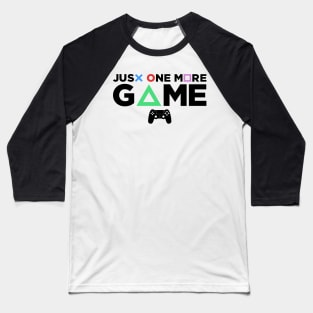 Just One More Game Baseball T-Shirt